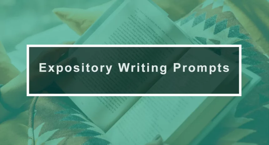 Expository Writing Prompts